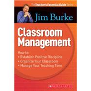 Teacher's Essential Guide: Classroom Management