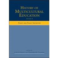 History of Multicultural Education Vol. 2 : Policy and Policy Initiatives