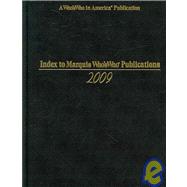 Index to Marquis Who'sWho Publications 2009