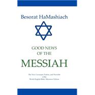 Besorat Hamashiach - Good News of the Messiah