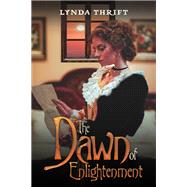 The Dawn of Enlightenment