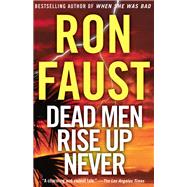 Dead Men Rise Up Never
