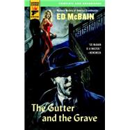 The Gutter and the Grave