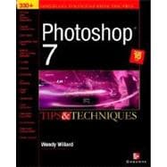 Photoshop 7 : Tips and Techniques