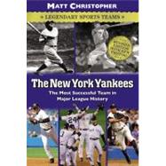 The New York Yankees : Legendary Sports Teams