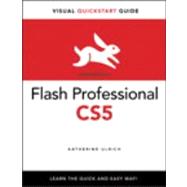 Flash Professional CS5 for Windows and Macintosh Visual QuickStart Guide