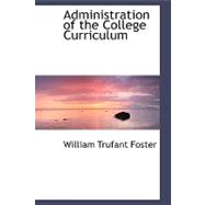 Administration of the College Curriculum