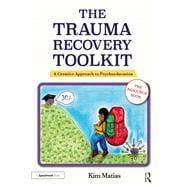The Trauma Recovery Toolkit: The Resource Book