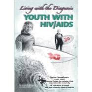 Youth with HIV/AIDS: Living with the Diagnosis