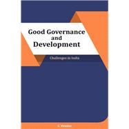 Good Governance and Development Challenges in India