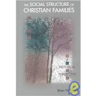 The Social Structure of Christian Families: A Historical Perspective