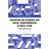 Education for Economic and Social Transformation in Rural China