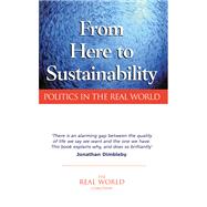 From Here to Sustainability: Politics in the Real World