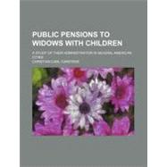Public Pensions to Widows With Children