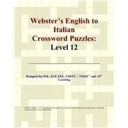 Webster's English to Italian Crossword Puzzles: Level 12