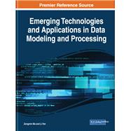 Emerging Technologies and Applications in Data Processing and Management