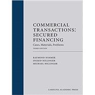 Commercial Transactions: Secured Financing: Cases, Materials, Problems