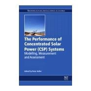 The Performance of Concentrated Solar Power Systems
