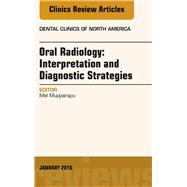 Oral Radiology: Interpretation and Diagnostic Strategies