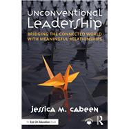 Unconventional Leadership