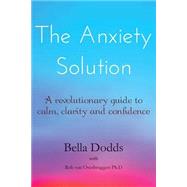 The Anxiety Solution