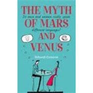The Myth of Mars and Venus Do Men and Women Really Speak Different Languages?