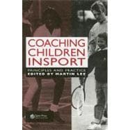 Coaching Children in Sport: Principles and Practice