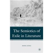 The Semiotics of Exile in Literature