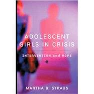 Adolescent Girls In Crisis Cl
