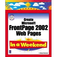 Create Microsoft Frontpage 2002 Web Pages in a Weekend