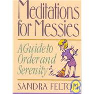 Meditations for Messies