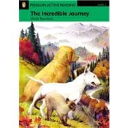 Incredible Journey, The, Level 3, Penguin Active Readers