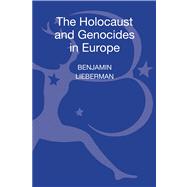 The Holocaust and Genocides in Europe