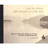 Perception and Image of China in Early Photographs