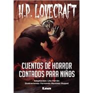 Cuentos de horror contados para niños H.P Lovecraft