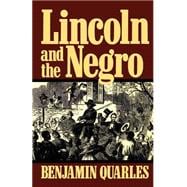 Lincoln And The Negro