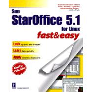 Sun Staroffice 5.1 for Linux Fast and Easy