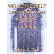Welschneureut Church Records, Welschneureut, Germany, 1700-1809
