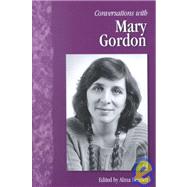Conversations With Mary Gordon