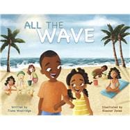 All the Wave