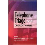 Telephone Triage for Oncology Nurses