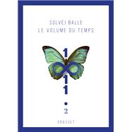 Le volume du temps - Tome 2