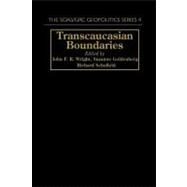 Transcaucasian Boundaries,9780203214473