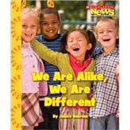 We Are Alike, We Are Different (Scholastic News Nonfiction Readers: We the Kids)