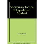 Vocabulary for the College-Bound Student