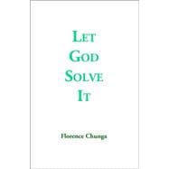 Let God Solve It