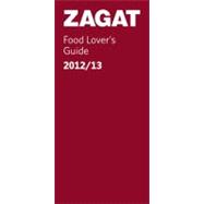 Zagat 2012/13 New York City Food Lover's Guide
