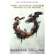 Sunrise on the Reaping (A Hunger Games Novel): Movie Tie-In Edition