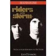 Riders on the Storm My Life with Jim Morrison and the Doors