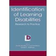 Identification of Learning Disabilities : Research to Practice